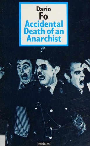 Accidental Death of an Anarchist...