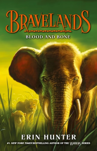 Bravelands #3: Blood and Bone