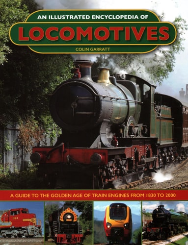 An Illustrated Encyclopedia of Locomotives...