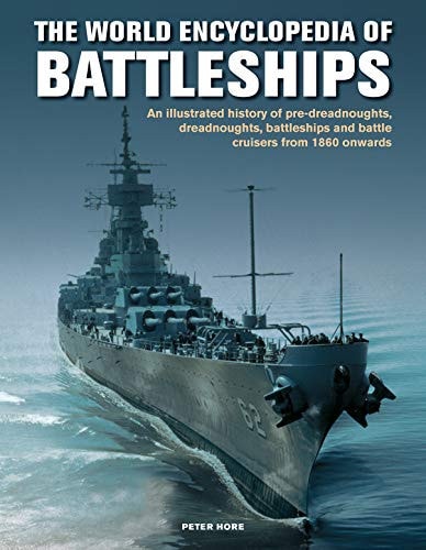 The World Encyclopedia of Battleships...