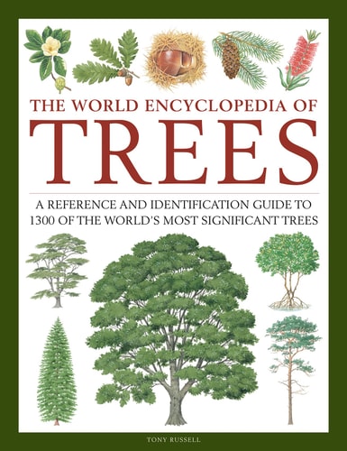 Trees, The World Encyclopedia of...