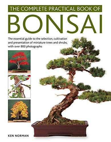 The Complete Practical Book of Bonsai...