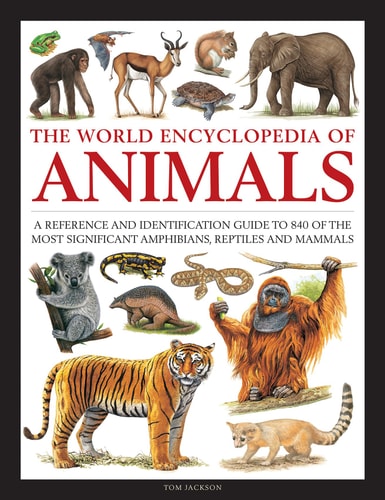 The World Encyclopedia of Animals...