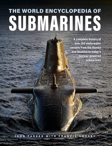 Submarines, The World Encyclopedia...