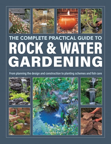 Rock & Water Gardening, The Complete...