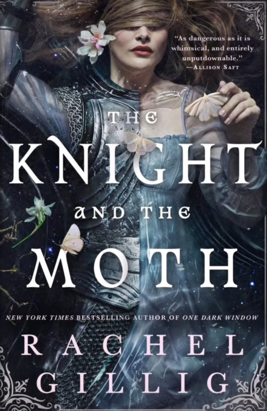 The Knight and the Moth (The Stonewater Kingdom, 1)
