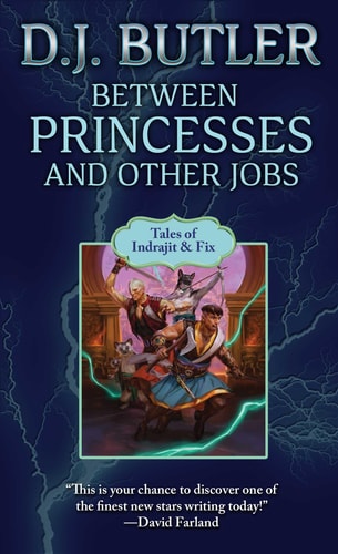 Between Princesses and Other Jobs...