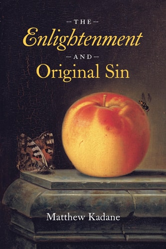 The Enlightenment and Original Sin...