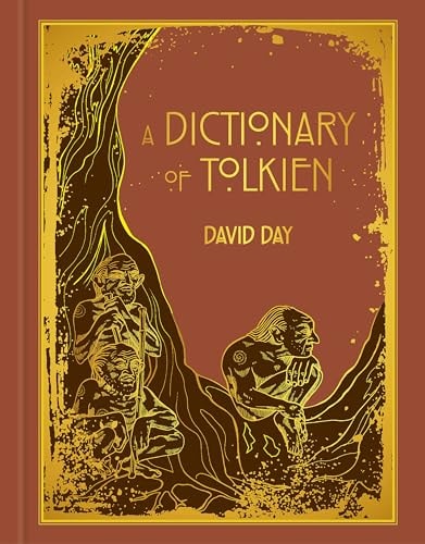 A Dictionary of Tolkien (1) (Tolkien Illustrated Guides)