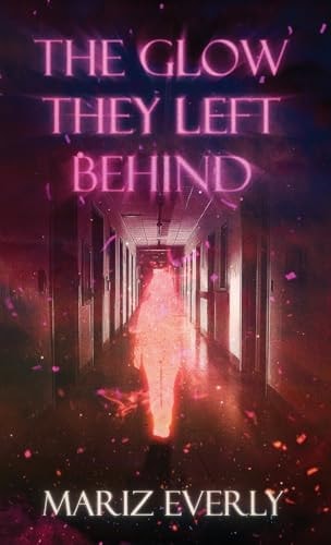 The Glow They Left Behind