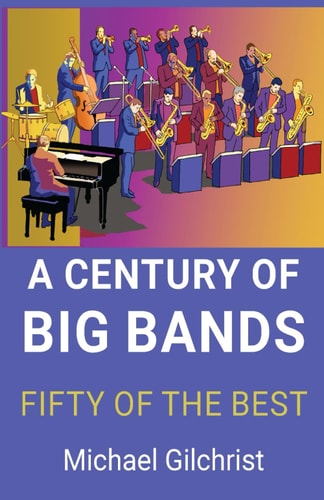 Century Of Big Bands, A