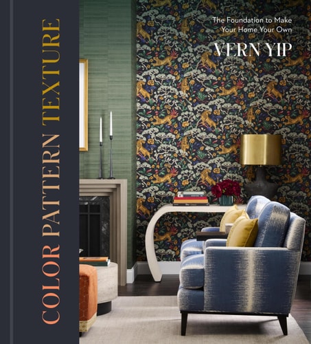 Color Pattern Texture The Foundation to Make Your Home Your Own