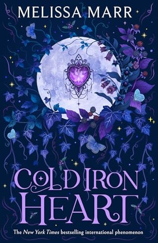 Cold Iron Heart: A Wicked Lovely Novel