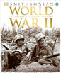 World War II The Definitive Visual History from Blitzkrieg to the Atom Bomb