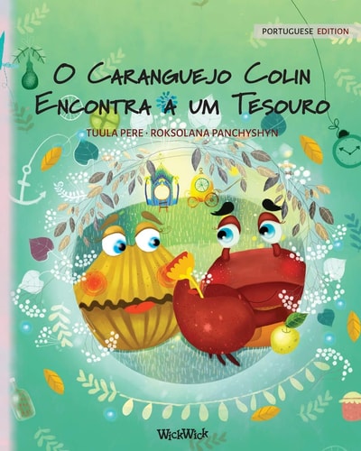 Colin the Crab Finds a Treasure...