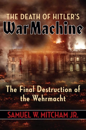 The Death of Hitler's War Machine...
