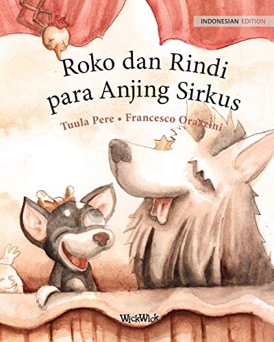Roko dan Rindi para Anjing Sirkus...