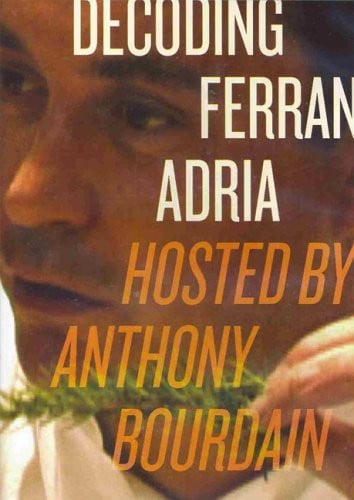 Decoding Ferran Adria DVD Hosted by Anthony Bourdain