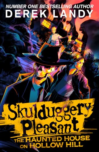 The Haunted House on Hollow Hill (Skulduggery Pleasant #17)