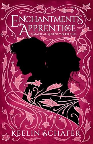 Enchantment's Apprentice: A Magical Regency Romance