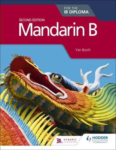Mandarin B for the IB Diploma 2nd...