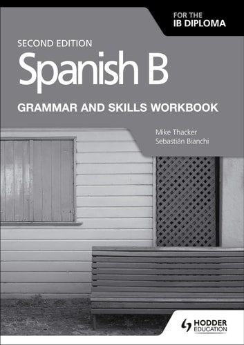 Spanish B for the IB Diploma Grammar...