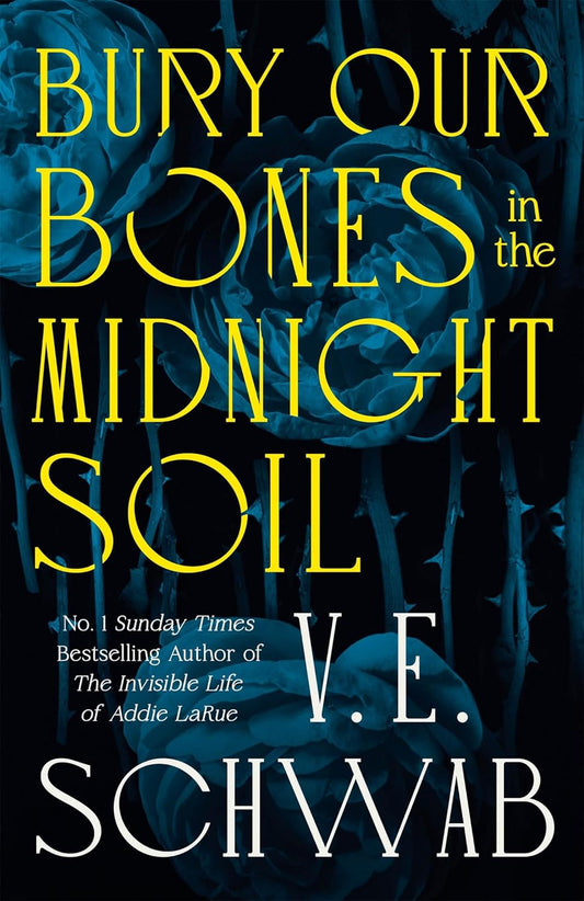 Bury Our Bones in the Midnight Soil...