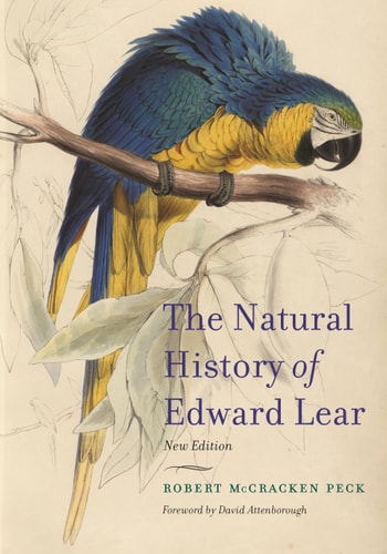 The Natural History of Edward Lear,...