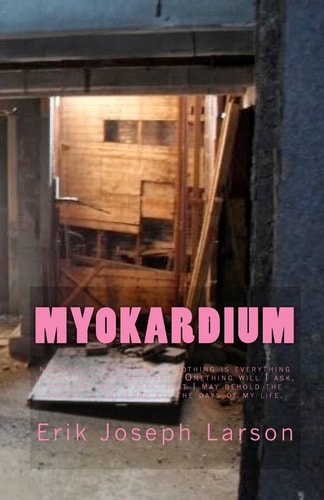 Myokardium By Erik Larson