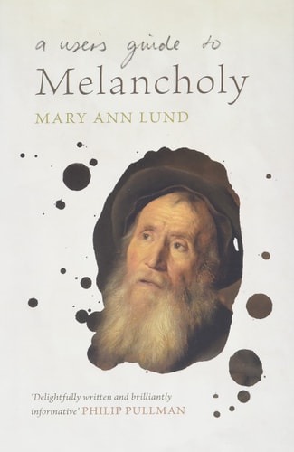 A User's Guide to Melancholy