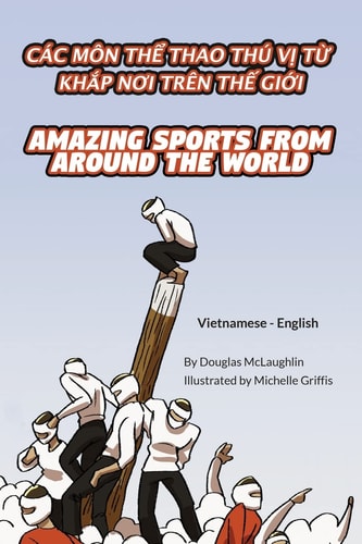 Amazing Sports from Around the World...