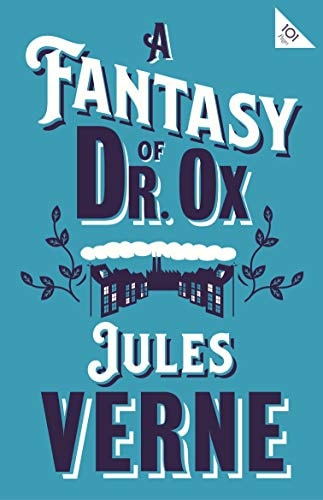 Fantasy of Dr Ox