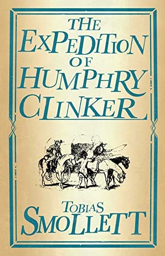 The Expedition of Humphry Clinker...