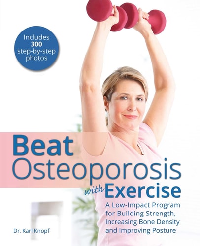 Beat Osteoporosis with Exercise...