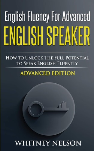 English Fluency for Advanced English...
