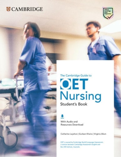 Cambridge Guide to OET Nursing Students...