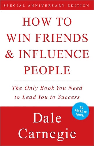 How to Win Friends and Influence People (Turtleback Binding Edition)