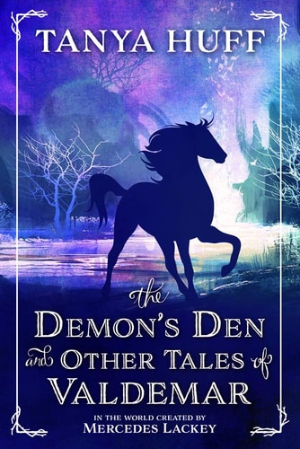 Demons Den and Other Tales of Valdemar...