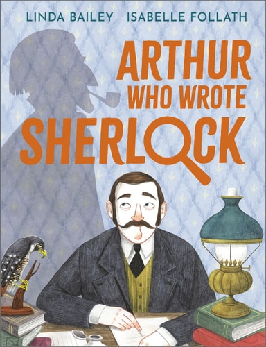 Arthur Who Wrote Sherlock (Who Wrote Classics)