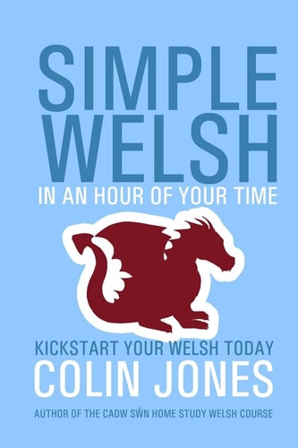 Simple Welsh in an Hour of your...
