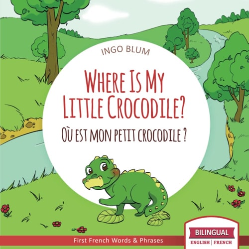 Where is My Little Crocodile / Ou...