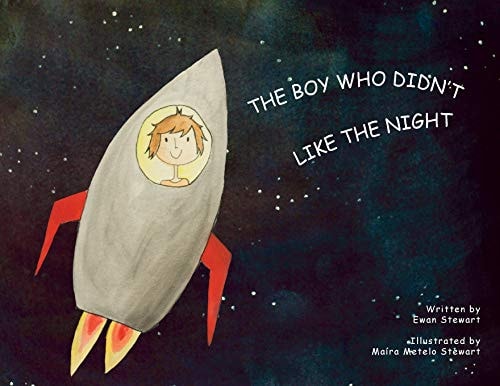 The Boy Who Didn't Like the Night...