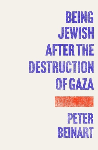 Being Jewish After the Destruction of Gaza: A Reckoning