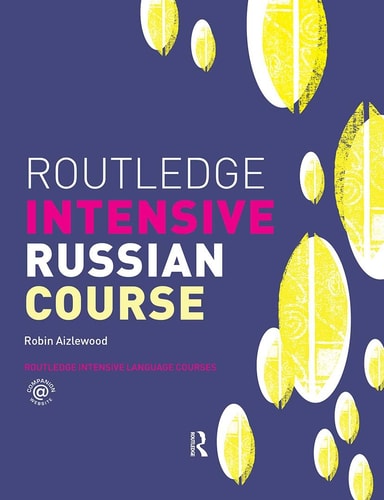 Routledge Intensive Russian Course...