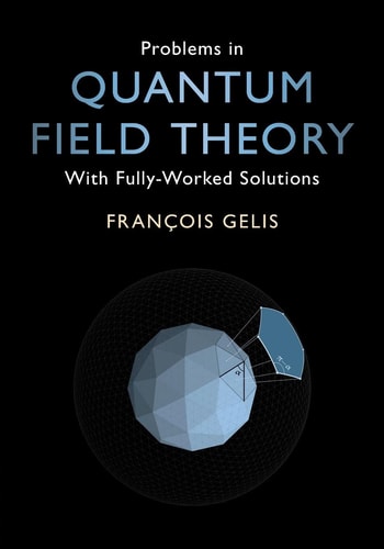 Problems in Quantum Field Theory...