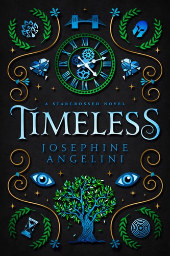 Timeless A Starcrossed Novel
