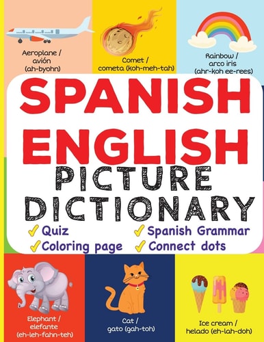 Spanish English Picture Dictionary...