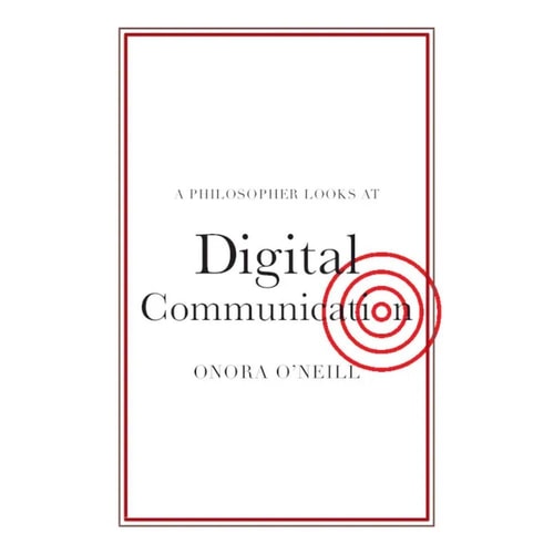 A Philosopher Looks at Digital Communication...