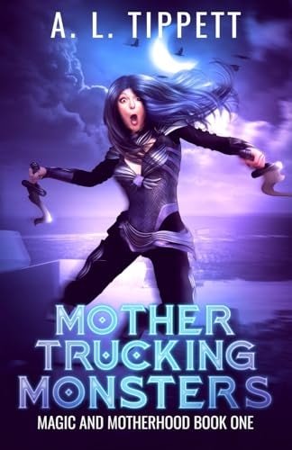 Mother Trucking Monsters