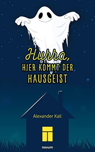 Hurra Hier Kommt der Hausgeist